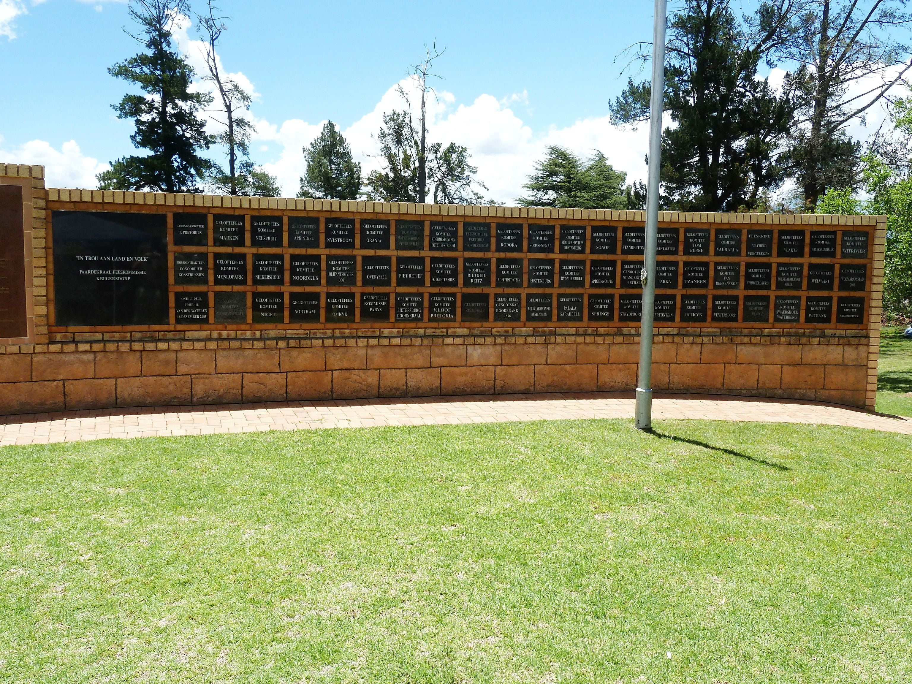 Polokwane - Geloftefeesmuur (noord), vanaf 16-12-2005 by die Paardekraalmonument, Krugersdorp, wat die name van die streekskomitees aandui:Paardekraal, Marken, Menlopark, , Nelspruit, Niekerkshoop, Nigel, APK Nigel, Noordkus, Northam, Nylstroom, Olifantsrivier Oos, Omkyk, Orania, Overyssel, Parys, Havengabrug Petrusville, Piet Retief, Pietersburg Doornkraal, Koedoesfontein Potchefstroom, Potgietersrus, Kloof Pretoria, Pretoria Wonderboom, Rietkuil Reitz, Retiefklip, Rodora, Roepersfontein, Roodebank 1896, Roossenekal,… Polokwane - Geloftefeesmuur (noord), vanaf 16-12-2005 by die Paardekraalmonument, Krugersdorp, wat die name van die streekskomitees aandui:Paardekraal, Marken, Menlopark, , Nelspruit, Niekerkshoop, Nigel, APK Nigel, Noordkus, Northam, Nylstroom, Olifantsrivier Oos, Omkyk, Orania, Overyssel, Parys, Havengabrug Petrusville, Piet Retief, Pietersburg Doornkraal, Koedoesfontein Potchefstroom, Potgietersrus, Kloof Pretoria, Pretoria Wonderboom, Rietkuil Reitz, Retiefklip, Rodora, Roepersfontein, Roodebank 1896, Roossenekal,…